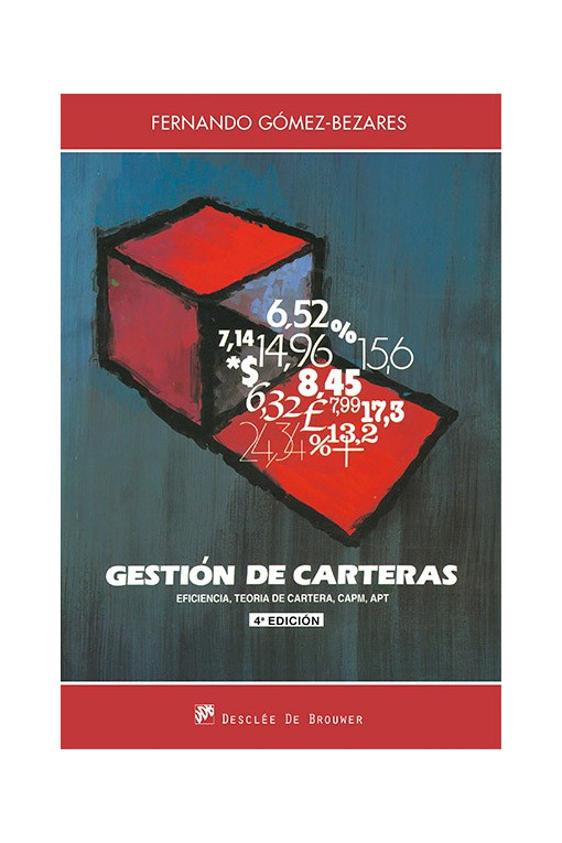 Gestión de carteras: eficiencia, teoría de carteras, CAPM, APT