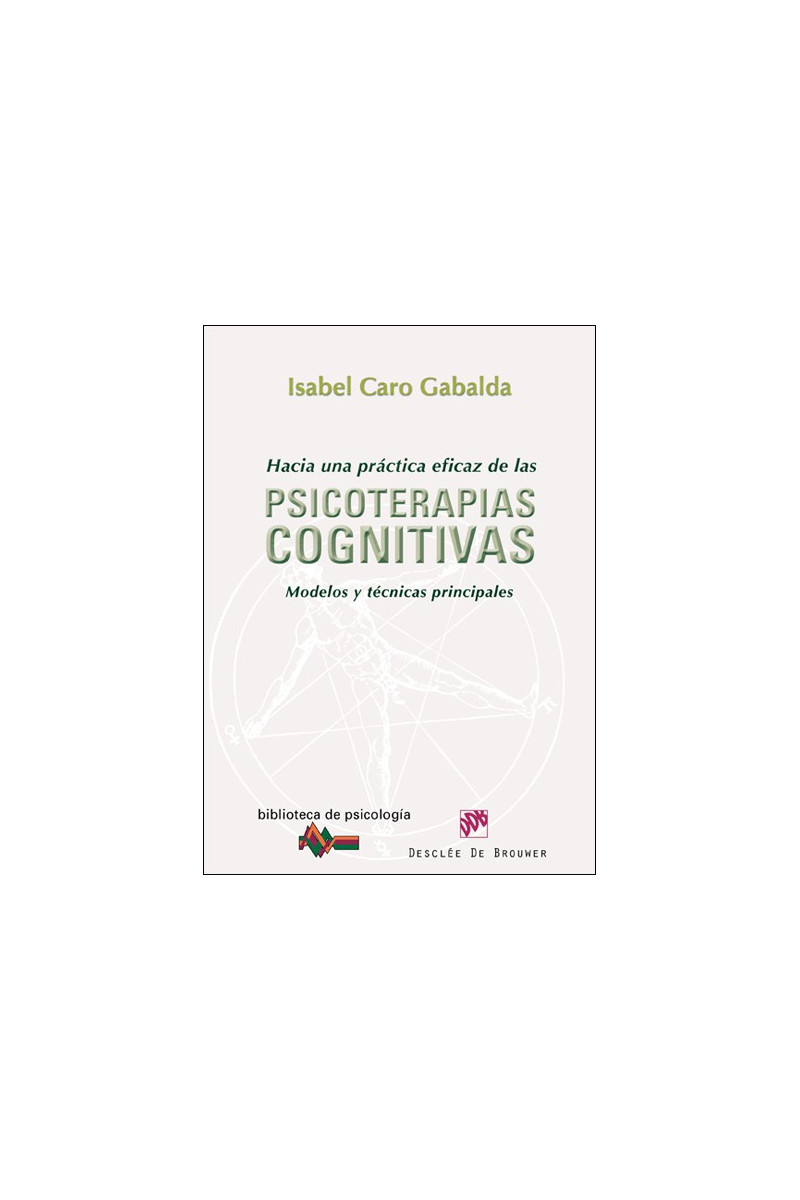 Hacia una práctica eficaz de las psicoterapias cognitivas