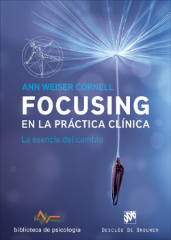Focusing en la práctica clínica