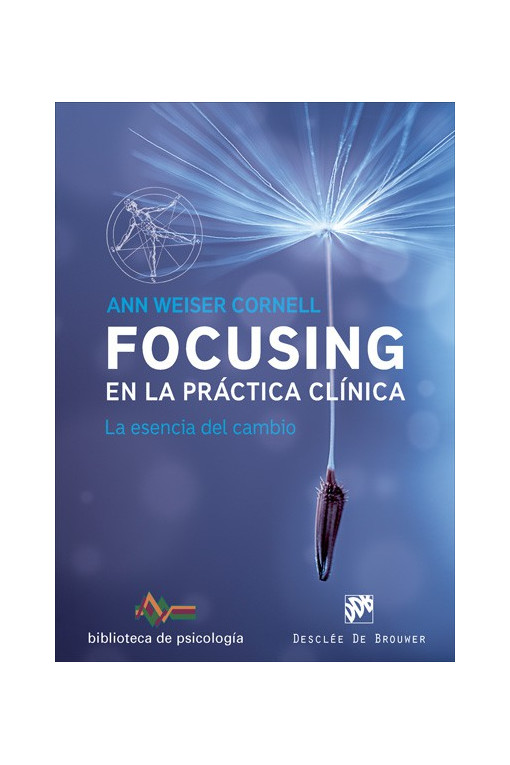 Focusing en la práctica clínica
