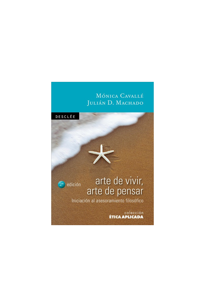Arte de vivir, arte de pensar