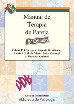 Manual de terapia de pareja: un enfoque positivo para ayudar a las relaciones con problemas