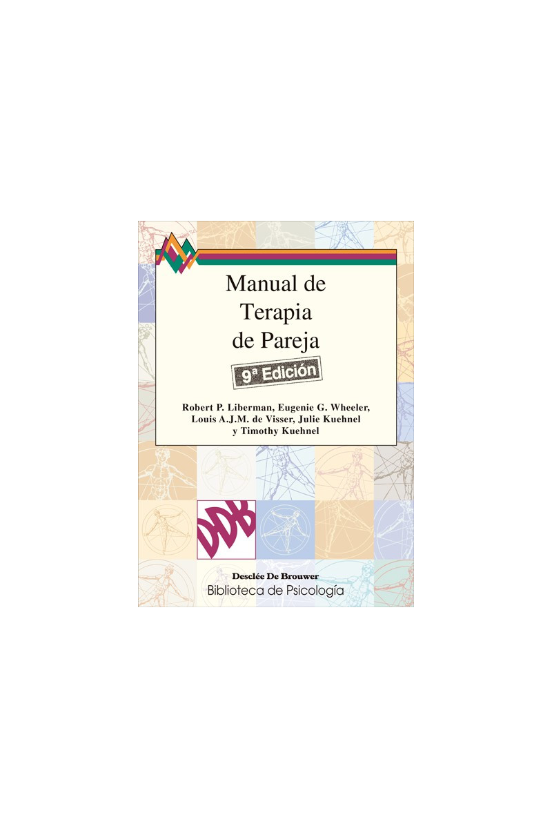 Manual de terapia de pareja: un enfoque positivo para ayudar a las relaciones con problemas