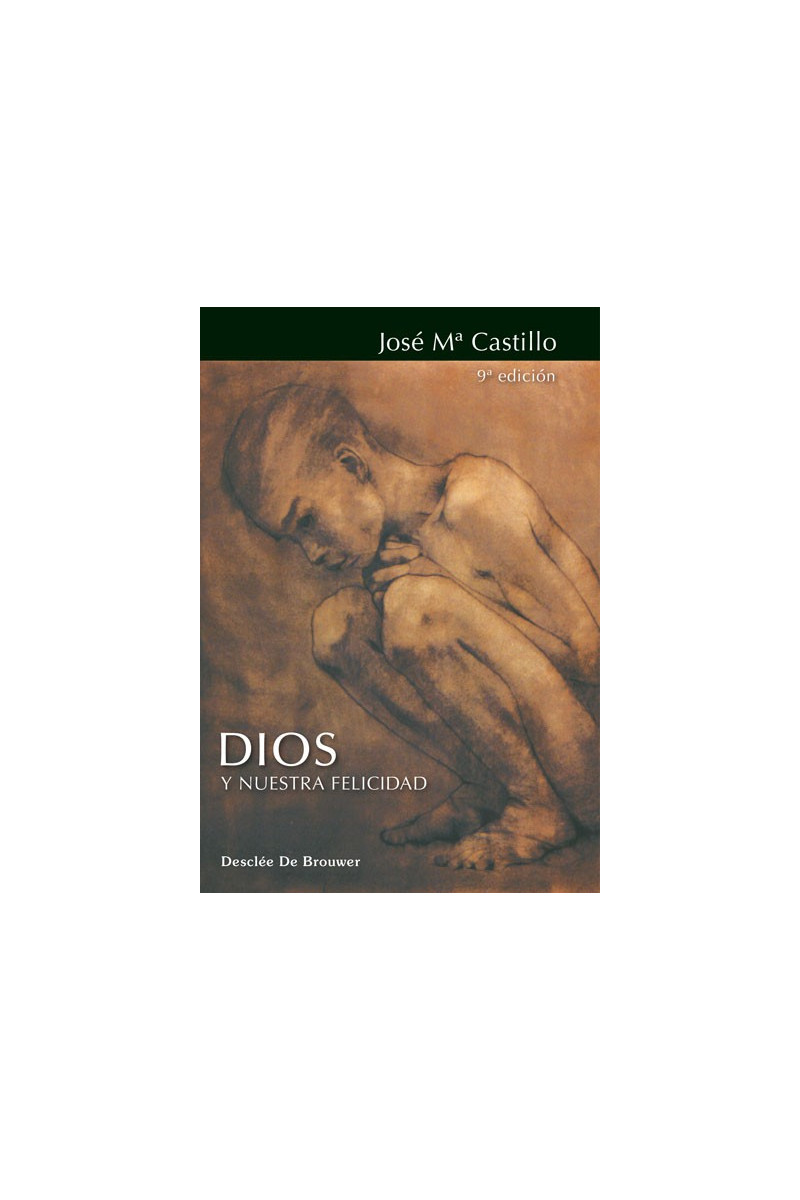 Dios y nuestra felicidad
