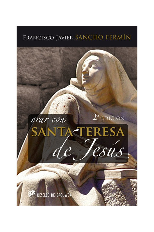 Orar con santa Teresa de Jesús