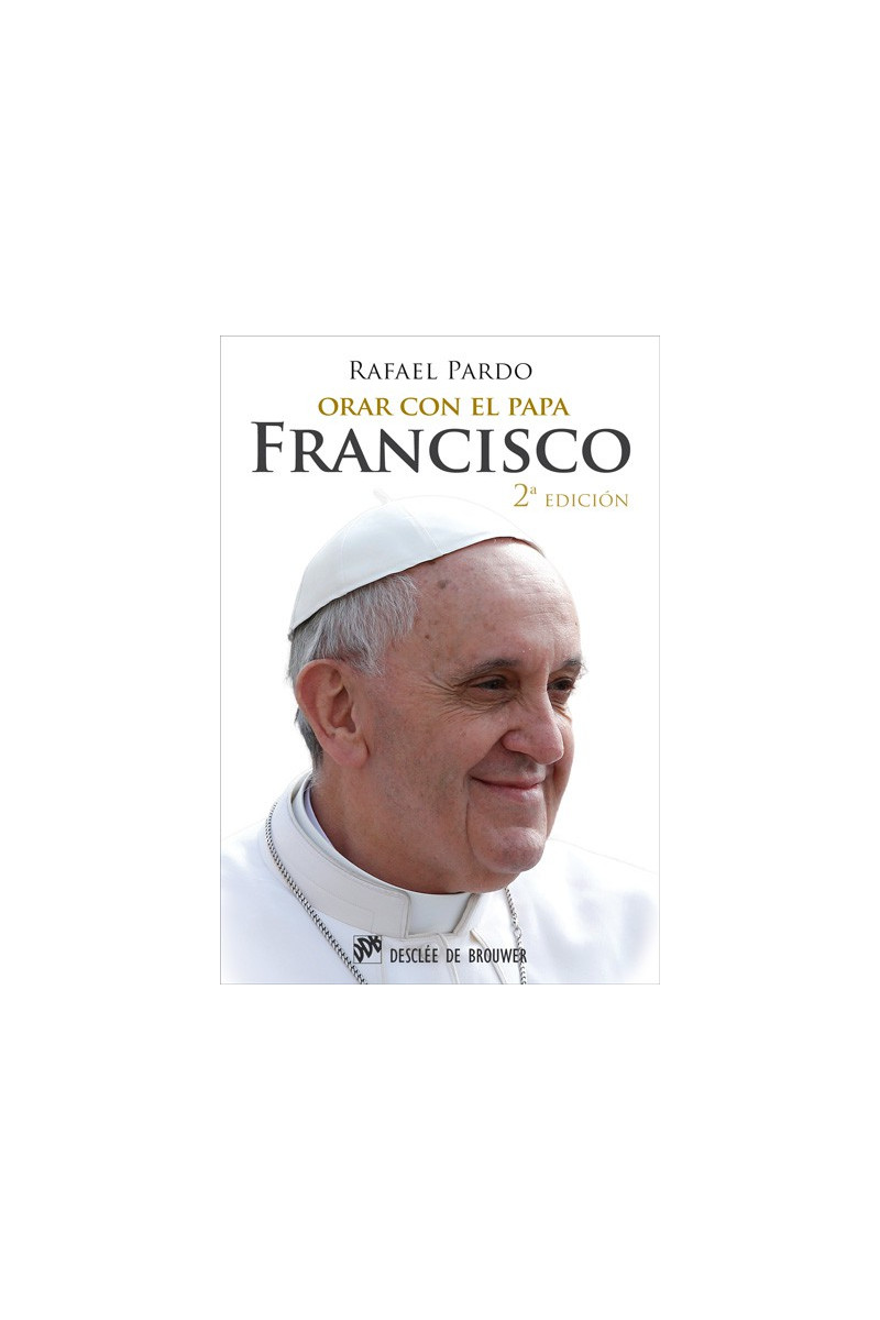 Orar con el papa Francisco