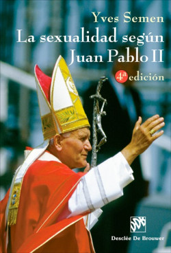 La sexualidad según Juan Pablo II