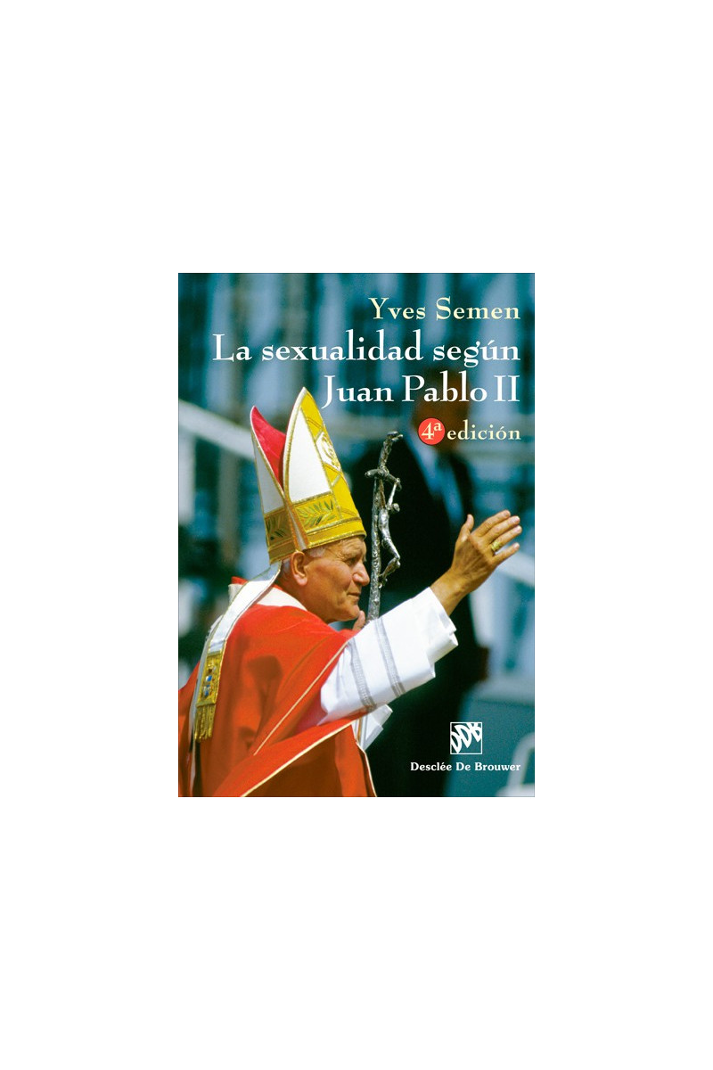 La sexualidad según Juan Pablo II