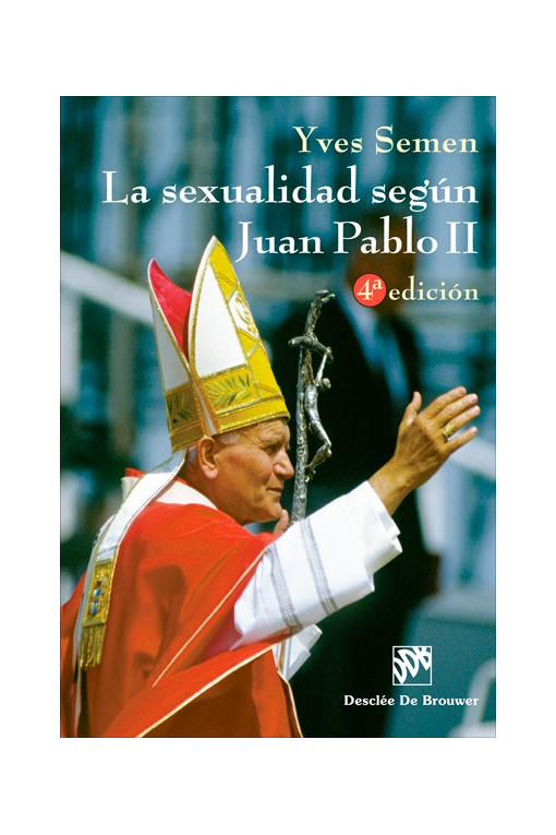 La sexualidad según Juan Pablo II