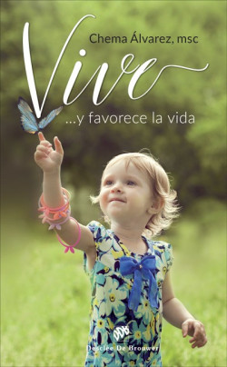 ¡Vive! …y favorece la vida