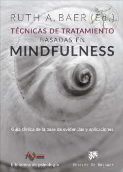 Técnicas de tratamiento basadas  en mindfulness