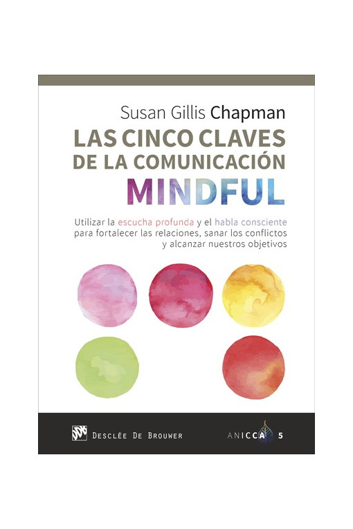 Las cinco claves de la comunicación Mindful