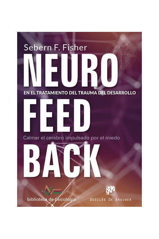 Neurofeedback en el tratamiento del trauma del desarrollo