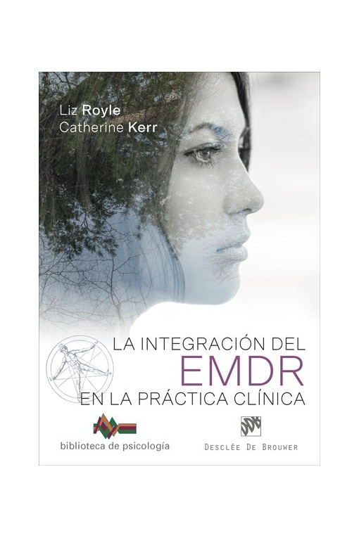 La integración del EMDR en la práctica clínica