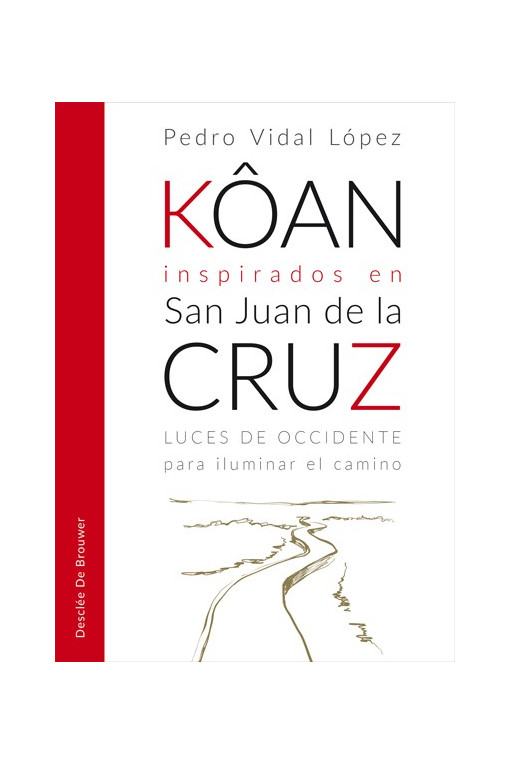 Kôan inspirados en San Juan de la Cruz