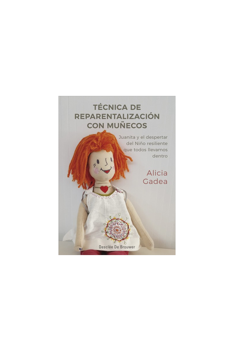 Técnica de reparentalización con muñecos