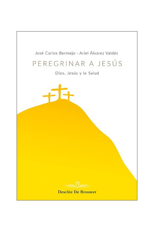 Peregrinar a Jesús