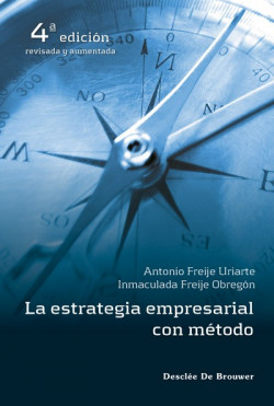 La estrategia empresarial con método