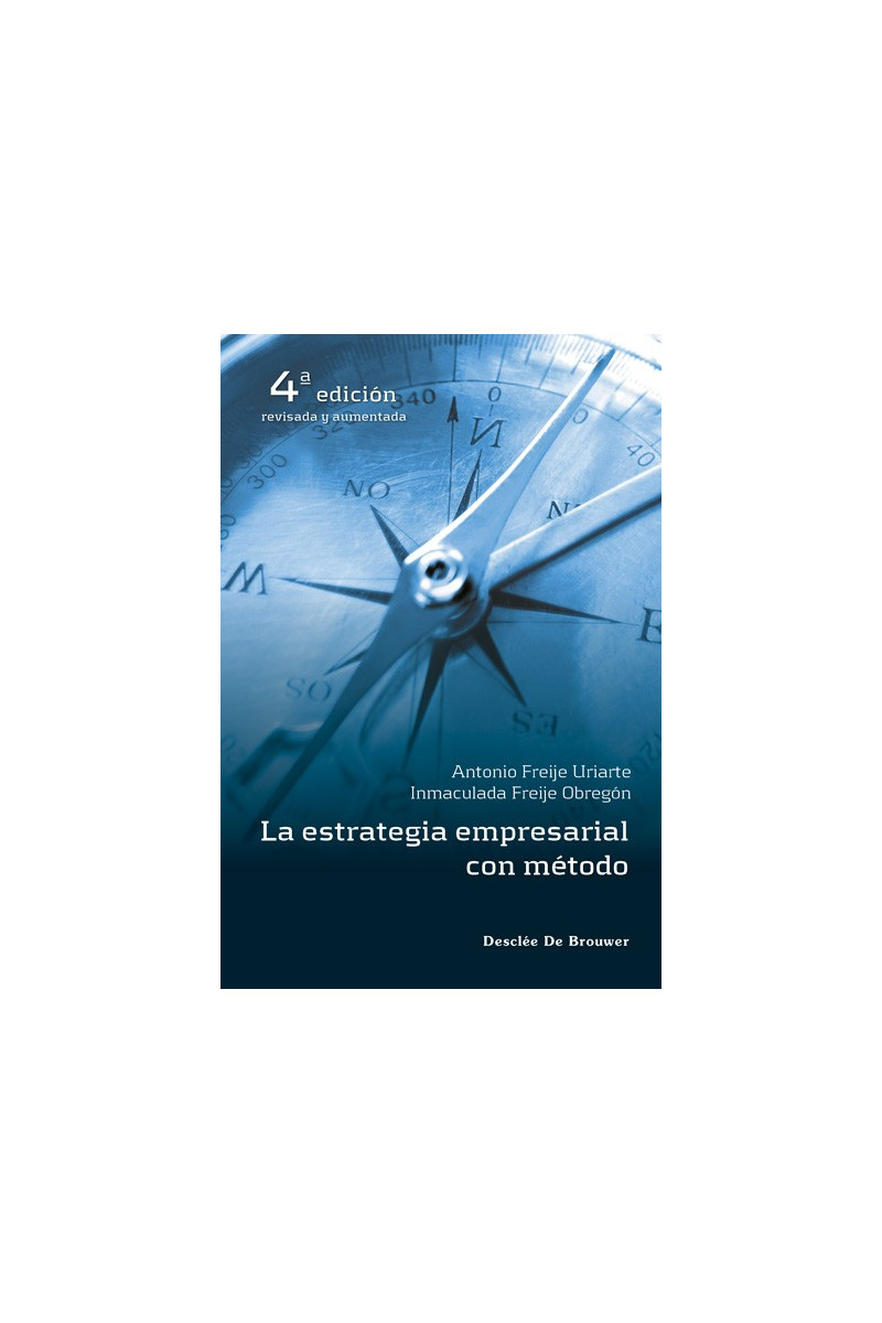 La estrategia empresarial con método