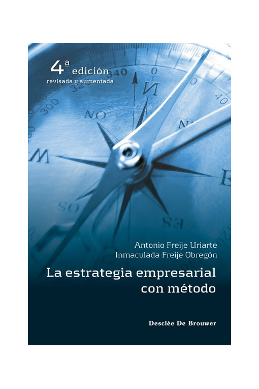 La estrategia empresarial con método