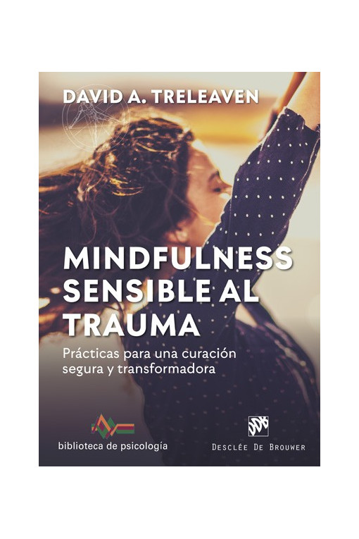 Mindfulness sensible al trauma