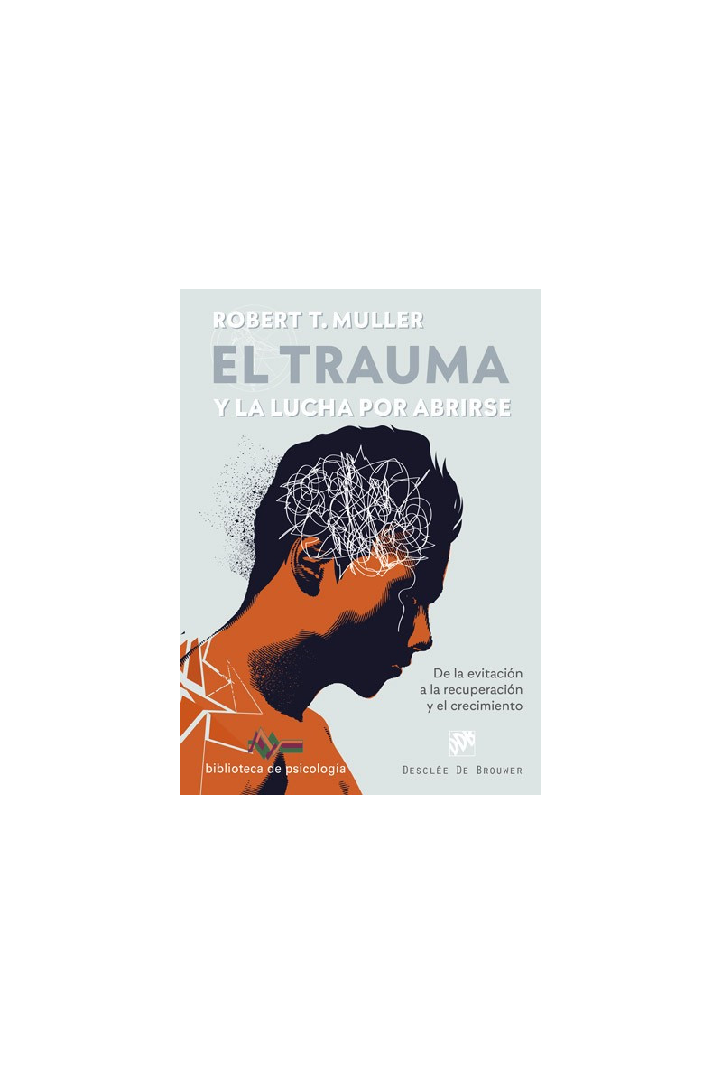 El trauma y la lucha por abrirse