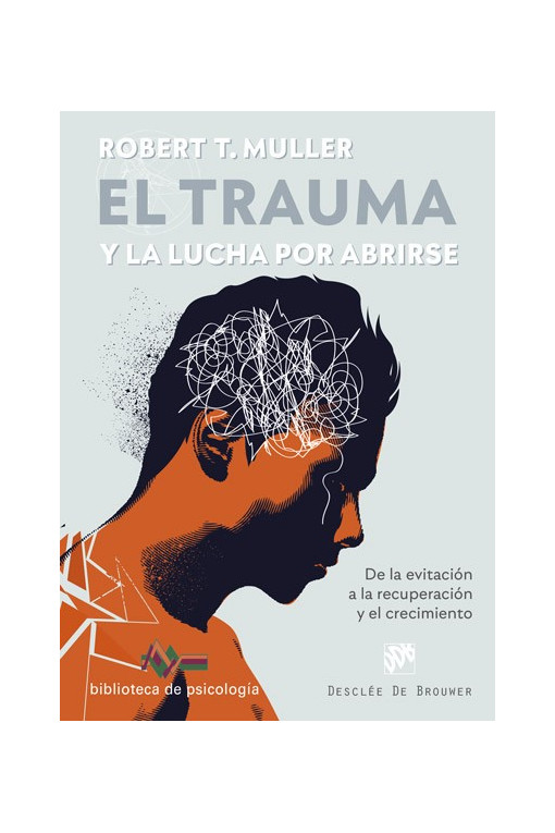 El trauma y la lucha por abrirse