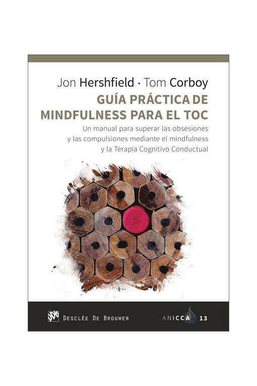 Guía práctica de mindfulness para el TOC