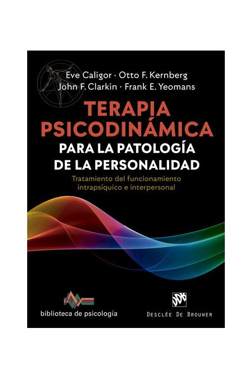 Terapia psicodinámica para la patología de la personalidad