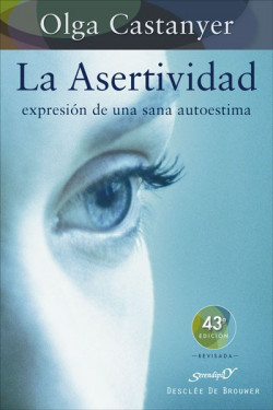 La asertividad: expresión de una sana autoestima