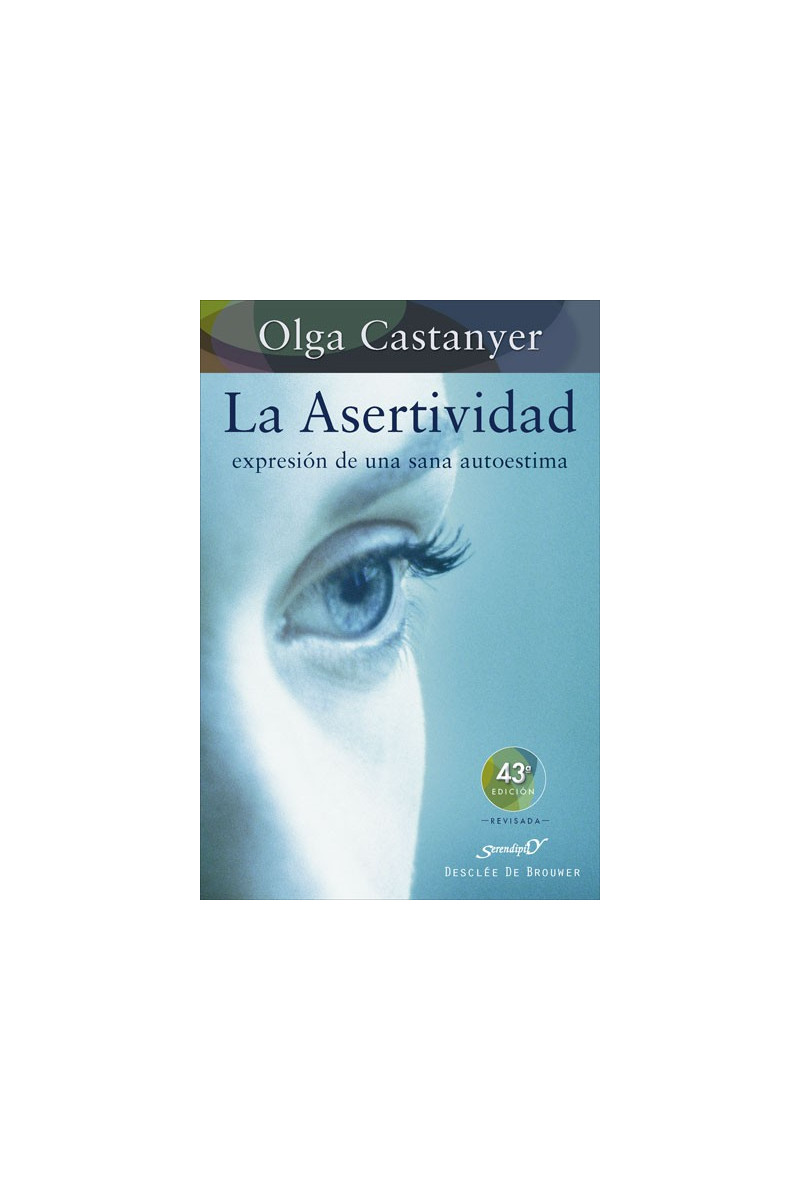 La asertividad: expresión de una sana autoestima