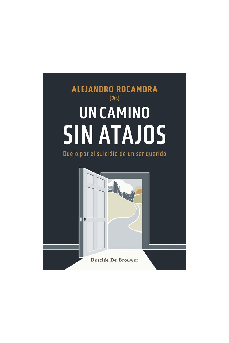 Un camino sin atajos