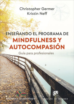 Enseñando el programa de mindfulness y autocompasión