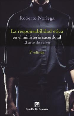 La responsabilidad ética en el ministerio sacerdotal