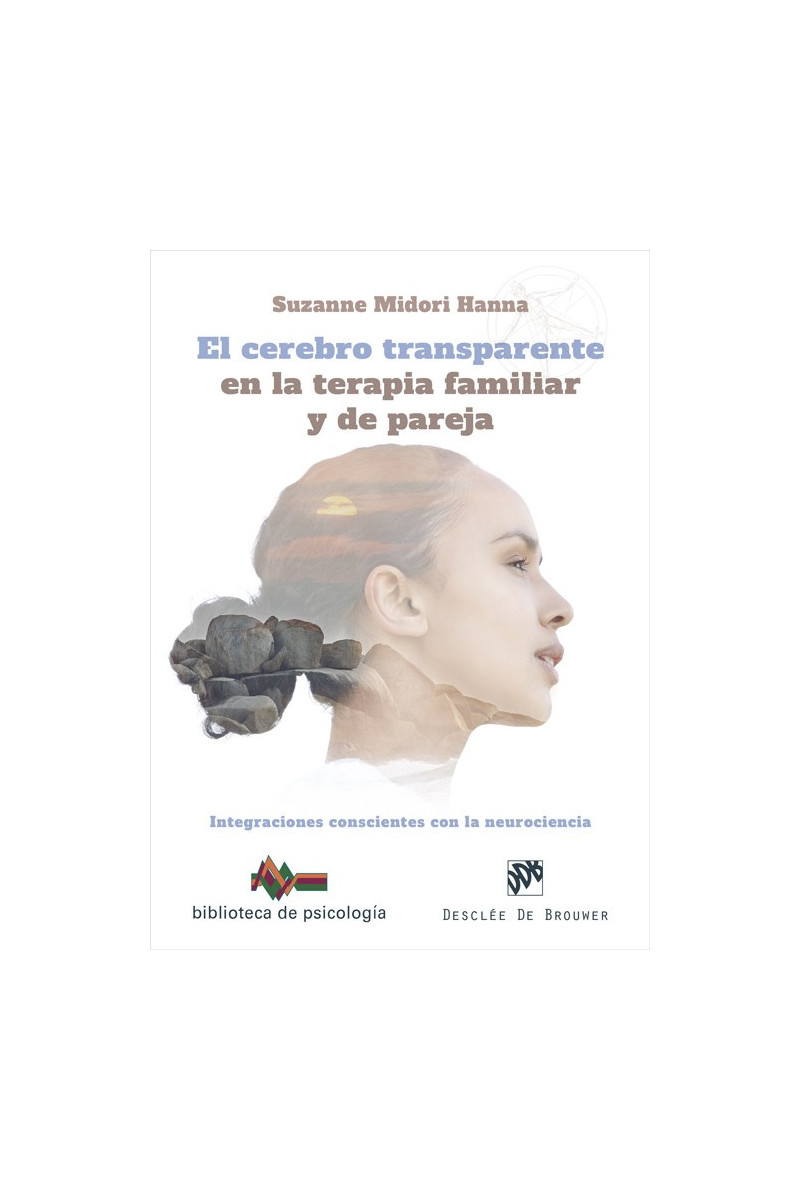 El cerebro transparente en la terapia familiar y de pareja