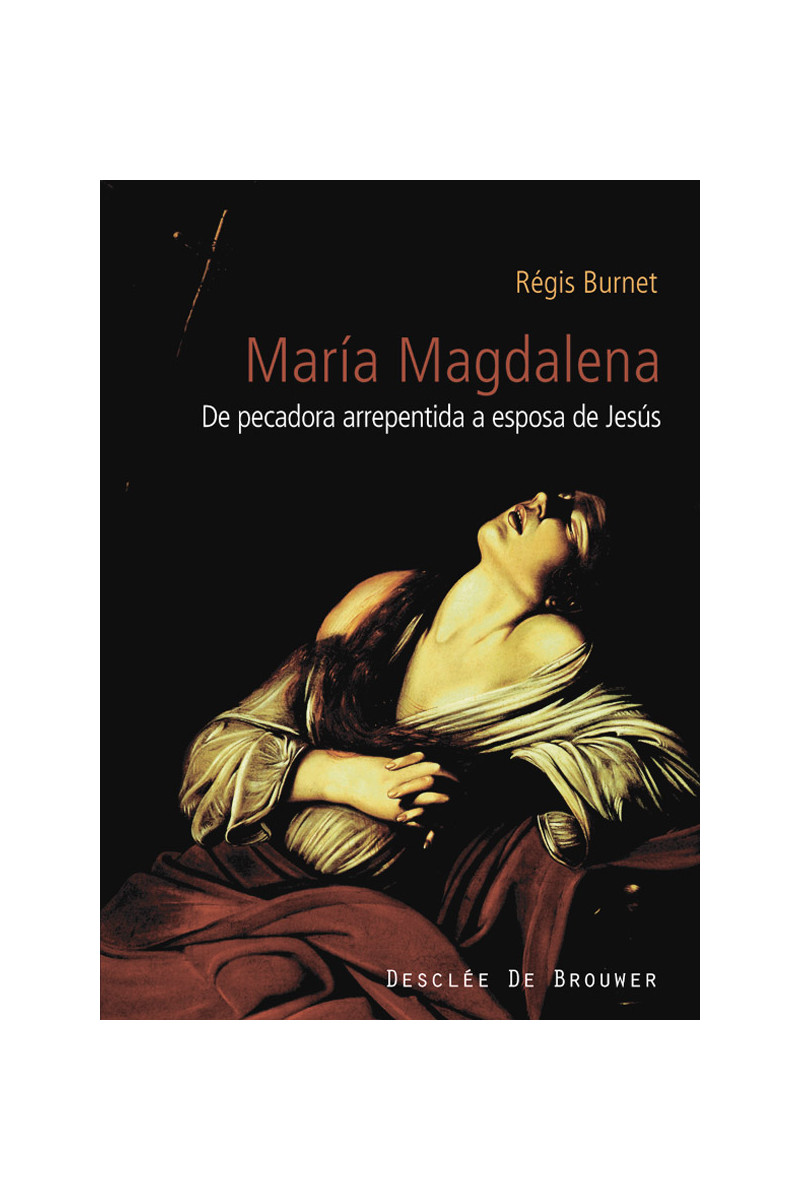 María Magdalena, siglo I al XXI