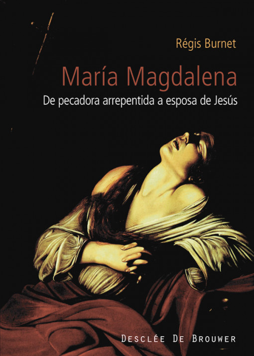 María Magdalena, siglo I al XXI