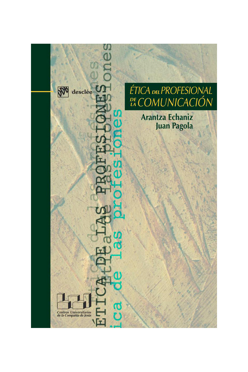 Ética del profesional de la comunicación