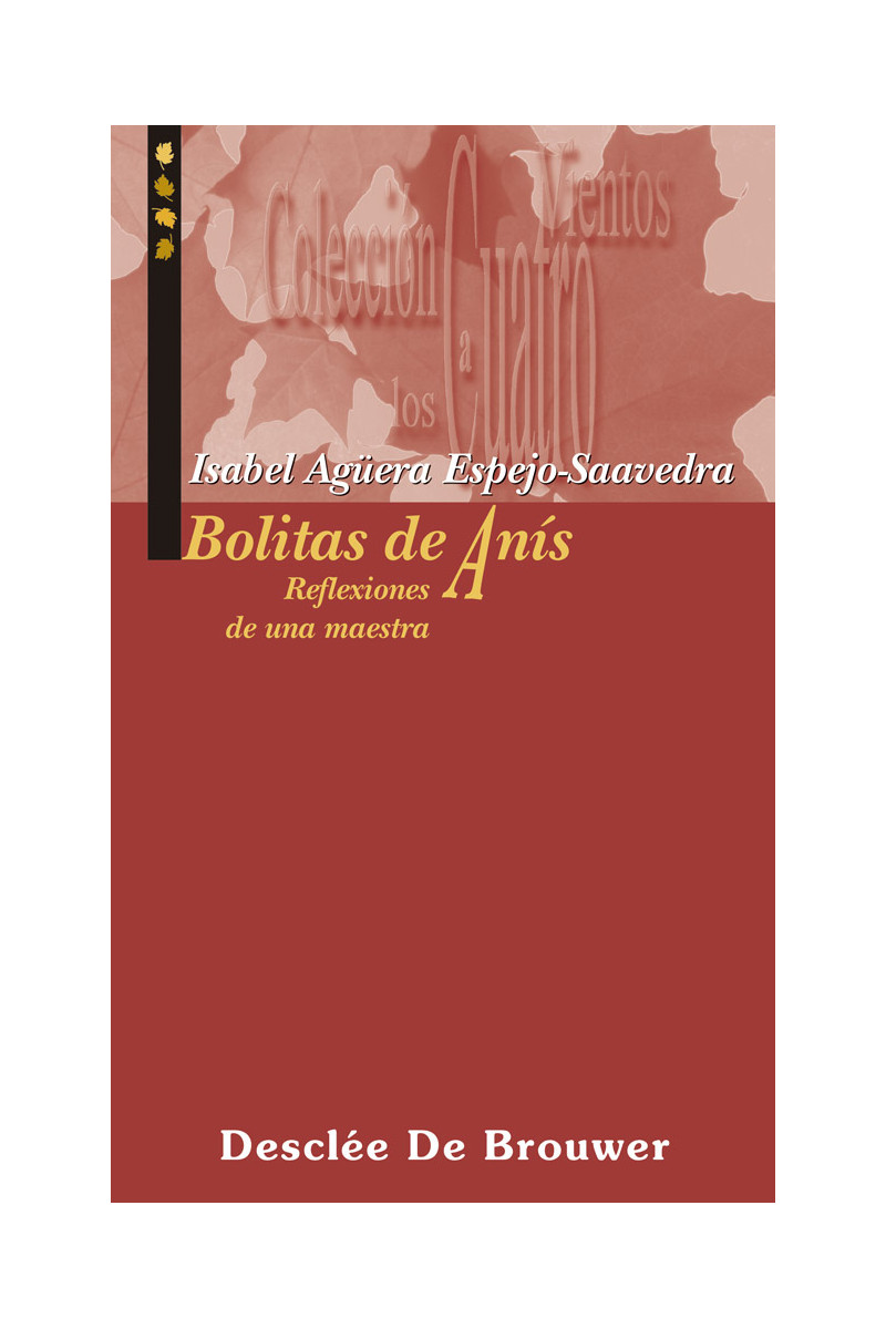 Bolitas de anís: reflexiones de una maestra
