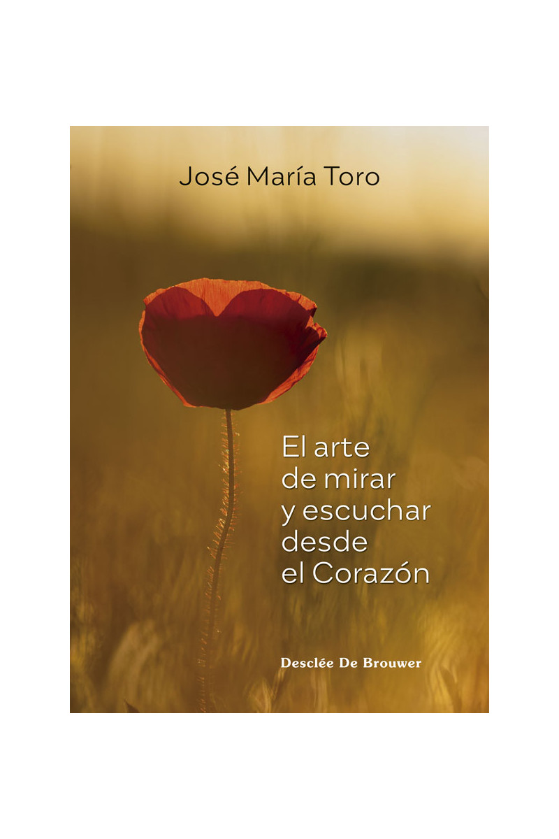 El arte de mirar y escuchar desde el Corazón
