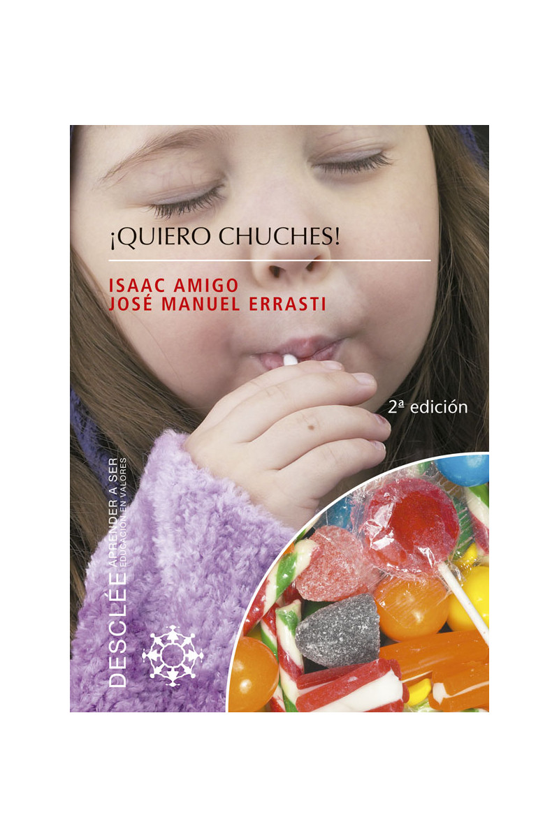¡Quiero chuches!