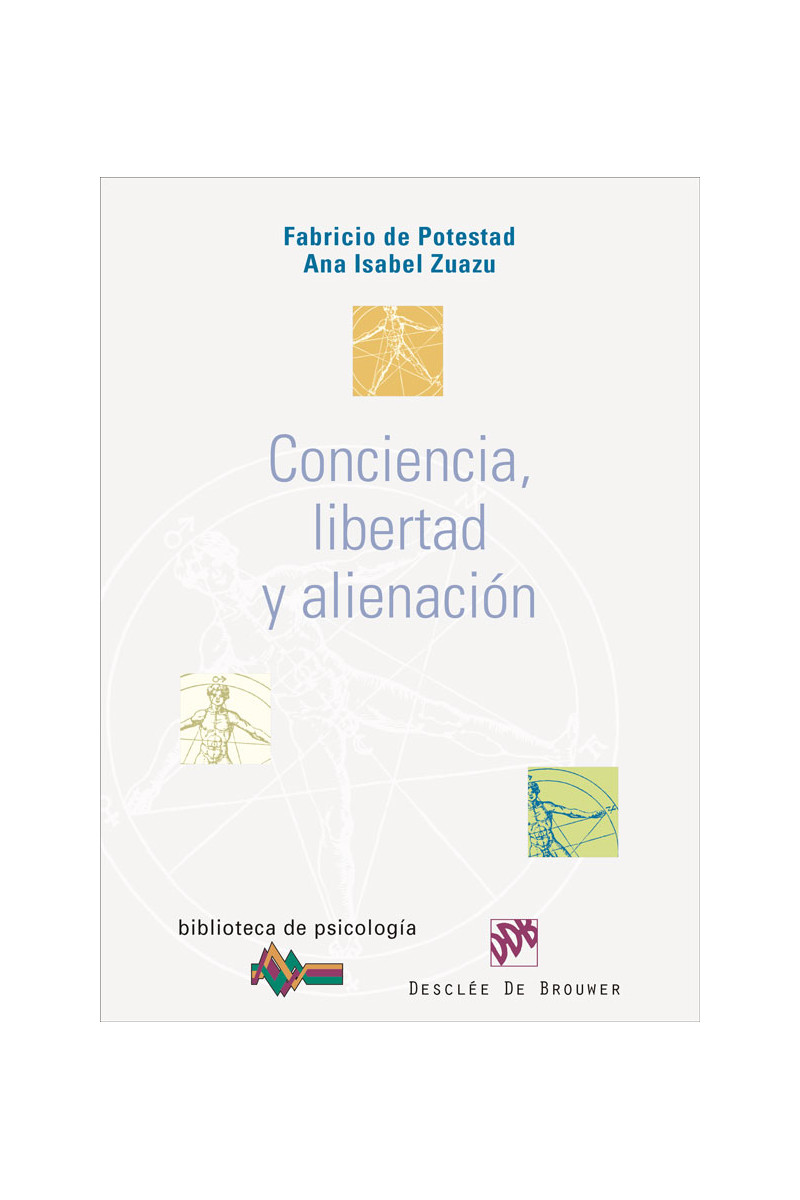 Conciencia, libertad y alienación