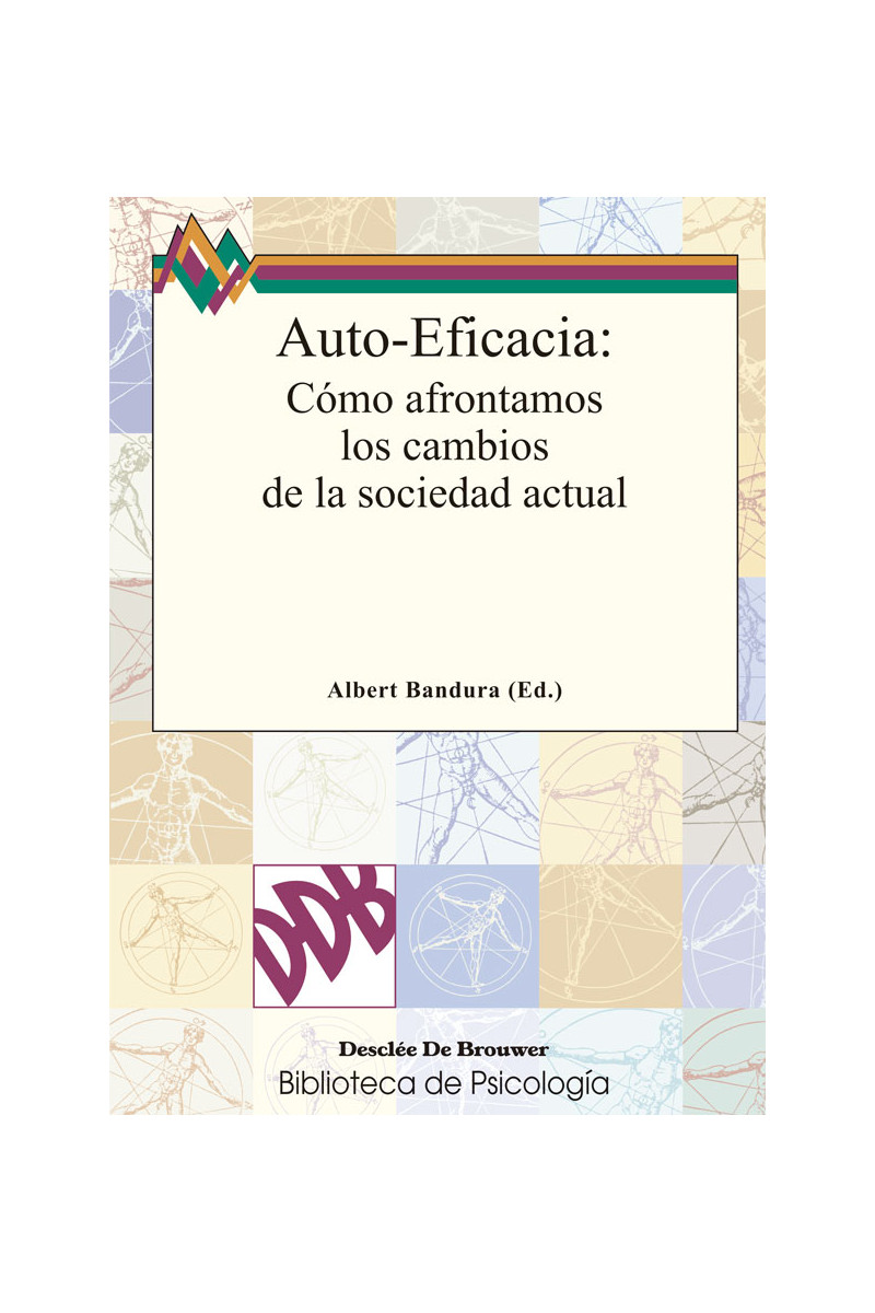 Auto-eficacia: cómo afrontamos los cambios en la sociedad actual