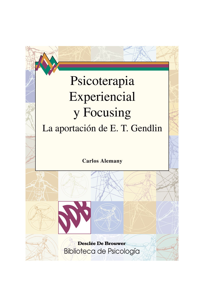 Psicoterapia experiencial y focusing