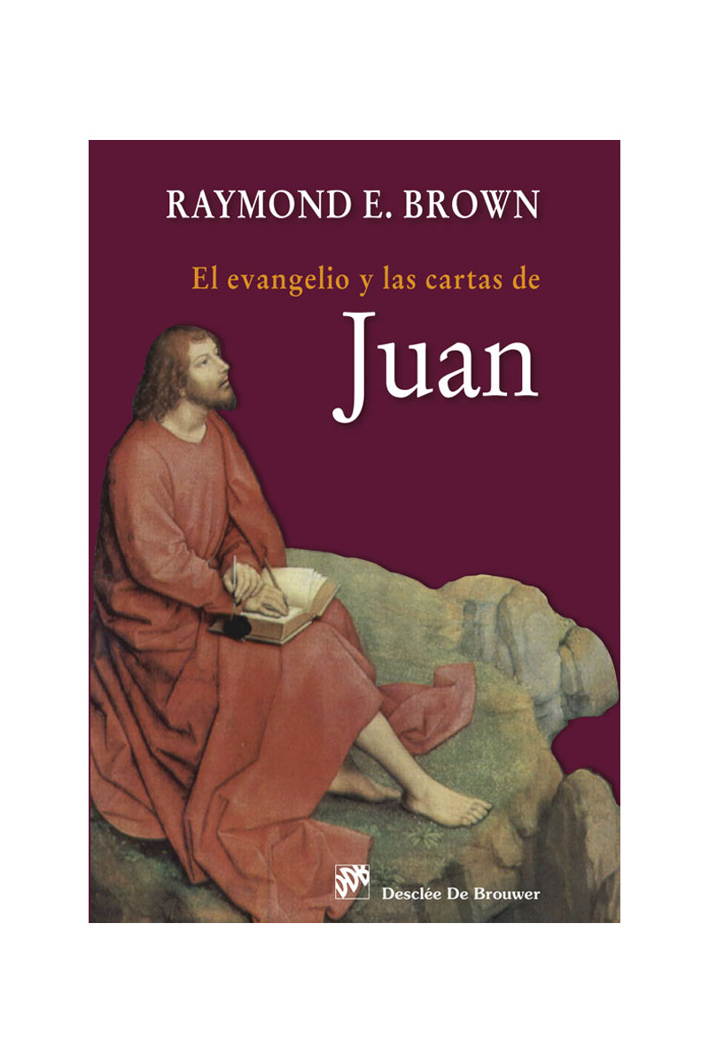 El Evangelio y las cartas de Juan