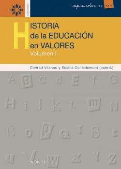 Historia de la educación en valores - vol.I