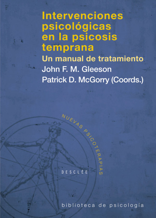 Intervenciones psicológicas en psicosis tempranas