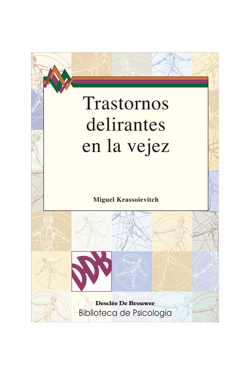 Trastornos delirantes en la vejez
