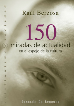 150 miradas de actualidad en el espejo de la cultura