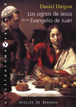 Los signos de Jesús en el Evangelio de Juan